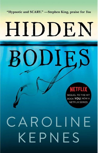 Hidden Bodies, Caroline Kepnes - Paperback - 9781476785639