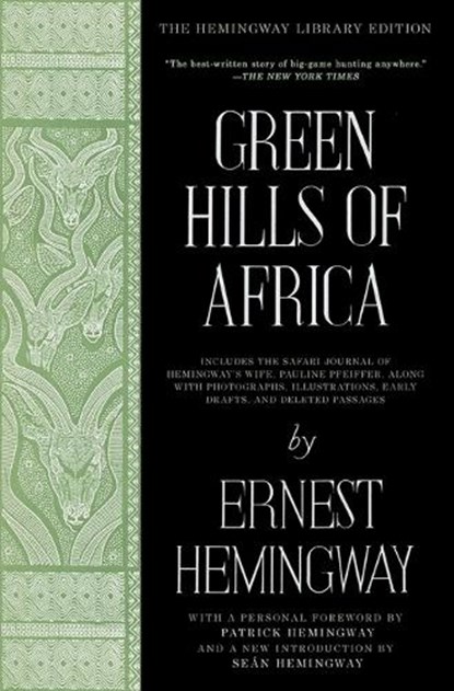 Green Hills of Africa, Ernest Hemingway - Paperback - 9781476787589