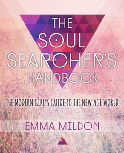 The Soul Searcher's Handbook, Emma Mildon - Ebook - 9781476788050