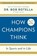 How Champions Think, Bob Rotella - Paperback - 9781476788647