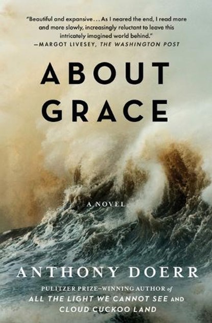 About Grace, Anthony Doerr - Paperback - 9781476789019