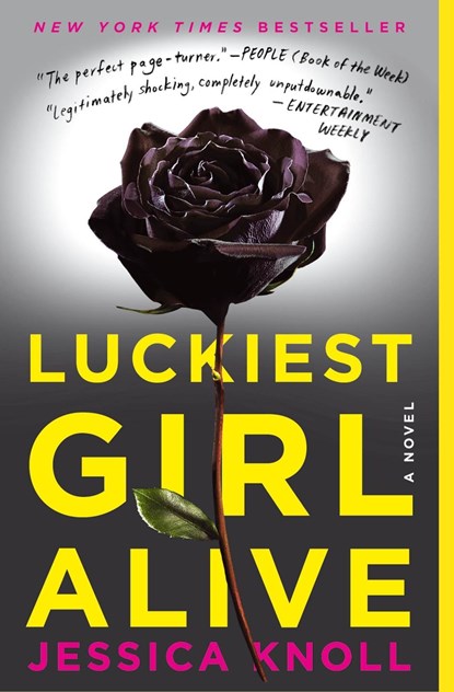 Luckiest Girl Alive, Jessica Knoll - Paperback - 9781476789644