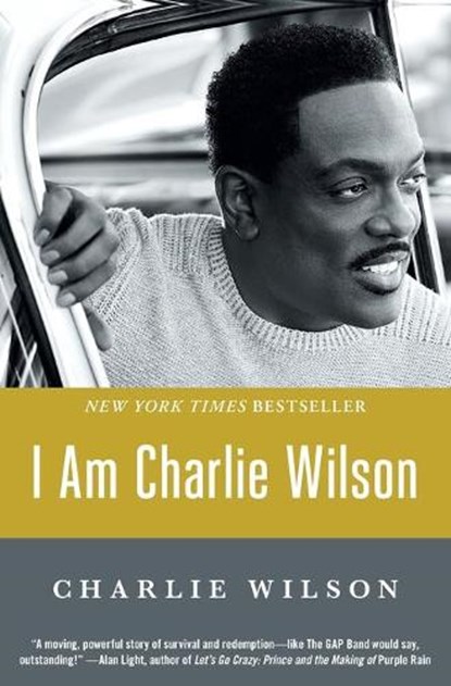 I Am Charlie Wilson, Charlie Wilson - Paperback - 9781476790084