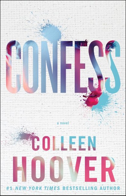 Confess, Colleen Hoover - Paperback - 9781476791456
