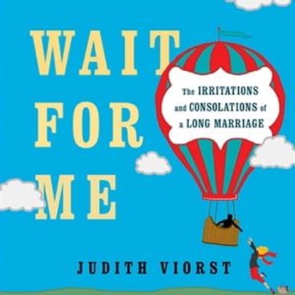 Wait for Me, Judith Viorst - Ebook - 9781476793092