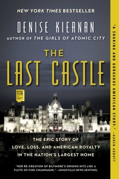 The Last Castle, Denise Kiernan - Paperback - 9781476794051
