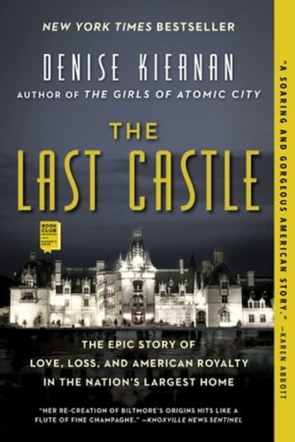 The Last Castle, Denise Kiernan - Ebook - 9781476794068