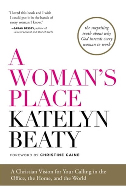A Woman's Place, Katelyn Beaty - Ebook - 9781476794167