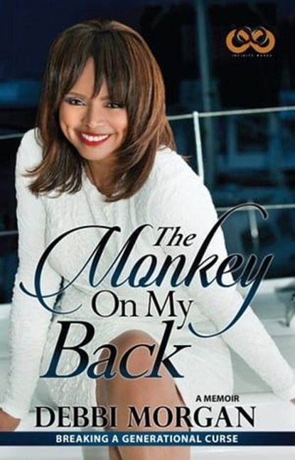 The Monkey on My Back, Debbi Morgan - Ebook - 9781476794297