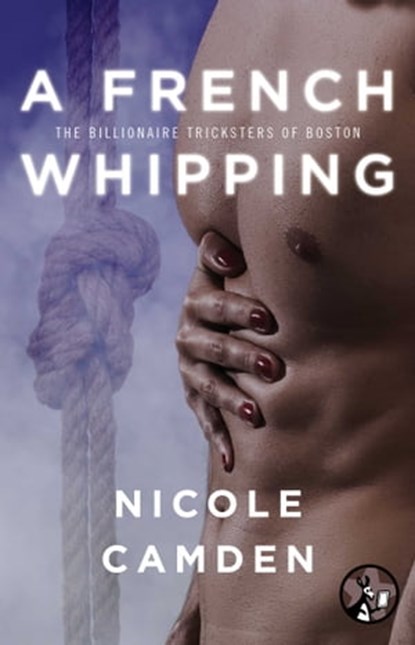 A French Whipping, Nicole Camden - Ebook - 9781476795973