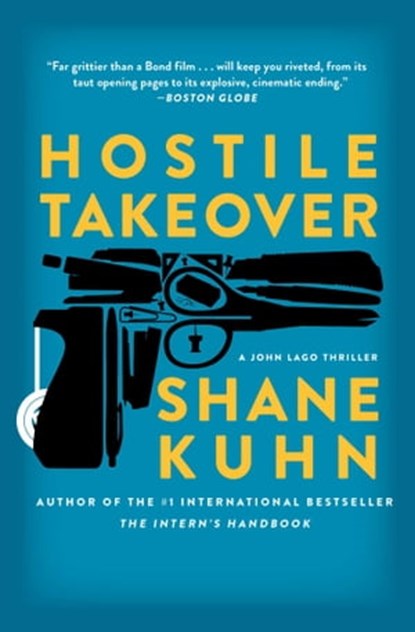 Hostile Takeover, Shane Kuhn - Ebook - 9781476796208