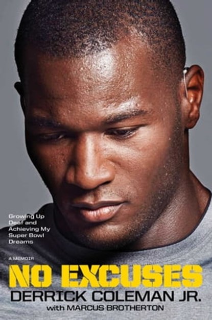 No Excuses, Derrick Coleman Jr. ; Marcus Brotherton - Ebook - 9781476796598