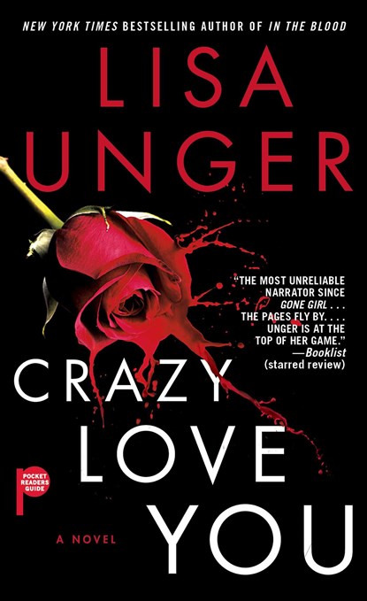 Crazy Love You, Lisa Unger - Paperback - 9781476797816