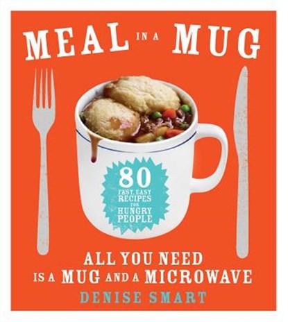 Meal in a Mug, Denise Smart - Paperback - 9781476798141
