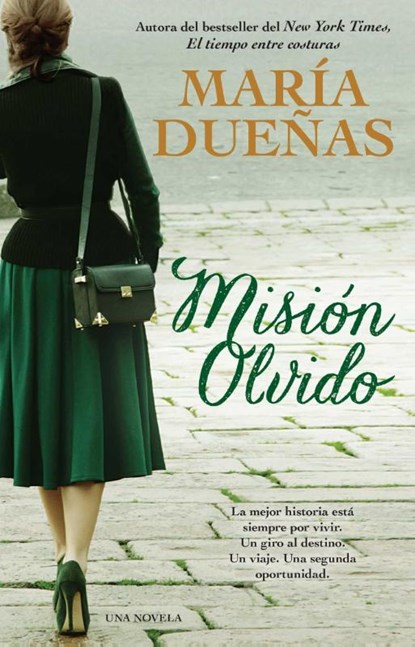 Mision olvido (The Heart Has Its Reasons Spanish Edition), Maria Duenas - Paperback - 9781476798288