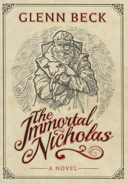 The Immortal Nicholas, Glenn Beck - Gebonden - 9781476798844