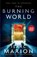 The Burning World, Isaac Marion - Paperback - 9781476799728