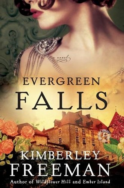 Evergreen Falls, Kimberley Freeman - Paperback - 9781476799902