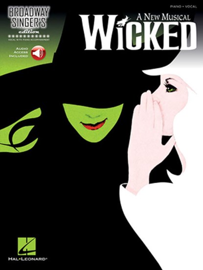 Schwartz, S: Wicked Broadway Singer's Edition - Book/Online, Stephen Schwartz - Gebonden - 9781476814247