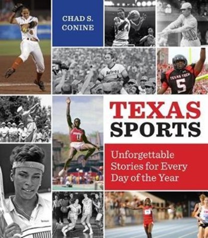 Texas Sports, Chad S. Conine - Paperback - 9781477312735