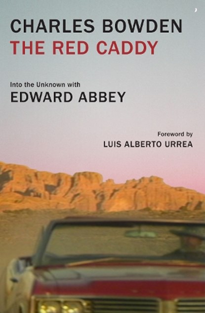 The Red Caddy, Charles Bowden - Gebonden - 9781477315798