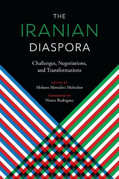 The Iranian Diaspora, Mohsen Mostafavi Mobasher - Gebonden - 9781477316641