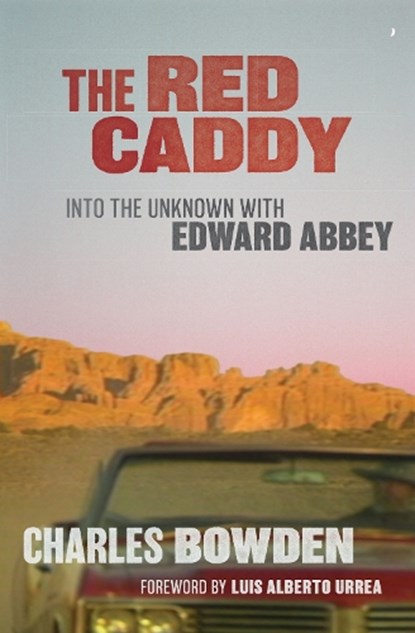 The Red Caddy, Charles Bowden - Paperback - 9781477322338