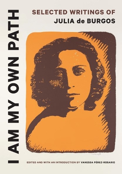 I Am My Own Path, Vanessa Perez-Rosario - Gebonden - 9781477327906