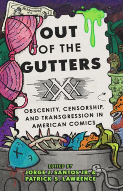 Out of the Gutters, Jorge J. Santos ; Patrick Lawrence - Gebonden - 9781477331804