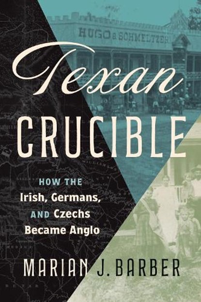Texan Crucible, Marian J. Barber - Gebonden - 9781477334102