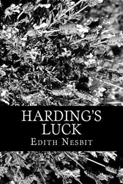 Harding's Luck, Edith Nesbit - Paperback - 9781477637531