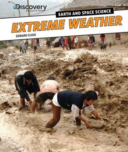 Extreme Weather, CLOSE,  Edward - Paperback - 9781477761960