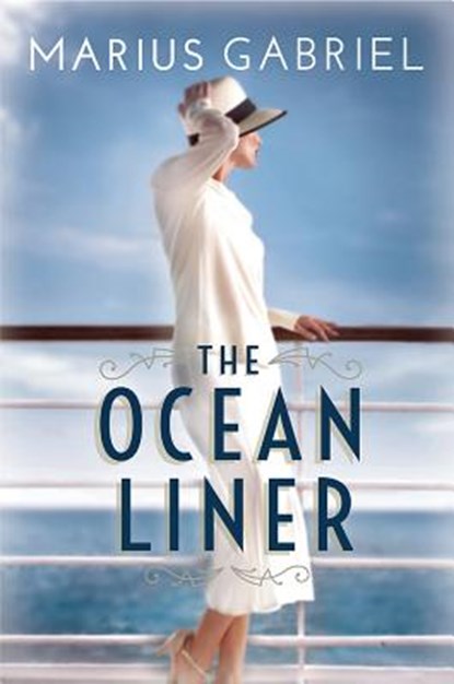 The Ocean Liner, Marius Gabriel - Paperback - 9781477805145
