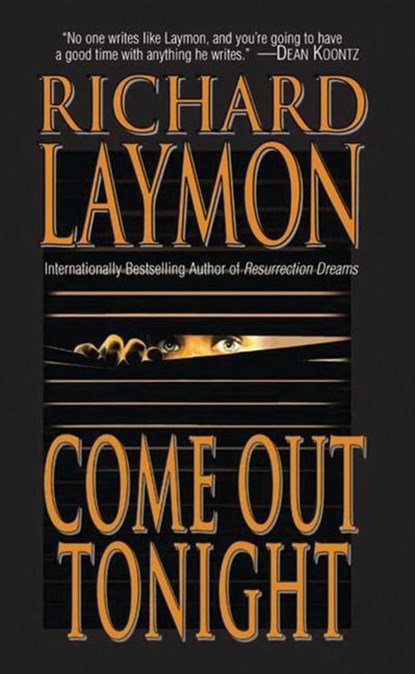 COME OUT TONIGHT, RICHARD LAYMON - Paperback - 9781477806722