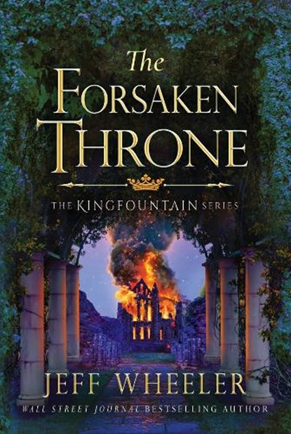 The Forsaken Throne, Jeff Wheeler - Paperback - 9781477807736