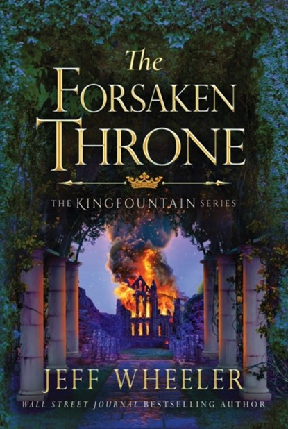 The Forsaken Throne, Jeff Wheeler - Paperback - 9781477807736