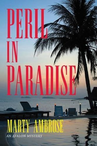 Peril in Paradise, Marty Ambrose - Paperback - 9781477811962