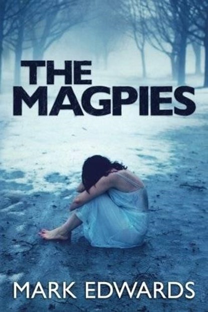 The Magpies, Mark Edwards - Paperback - 9781477817995