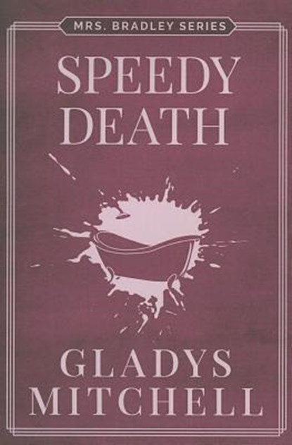 SPEEDY DEATH, GLADYS MITCHELL - Paperback - 9781477818718