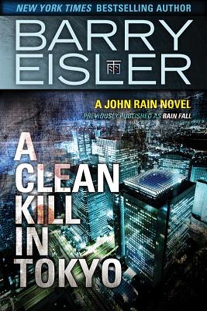 A Clean Kill in Tokyo, Barry Eisler - Paperback - 9781477820803