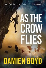 As the Crow Flies - Damien Boyd - 9781477821039