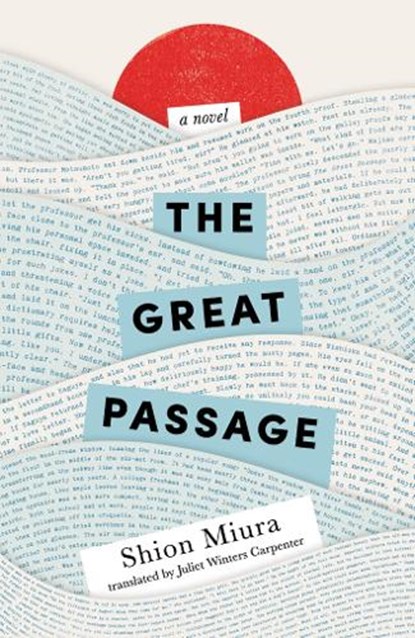The Great Passage, Shion Miura - Paperback - 9781477823071