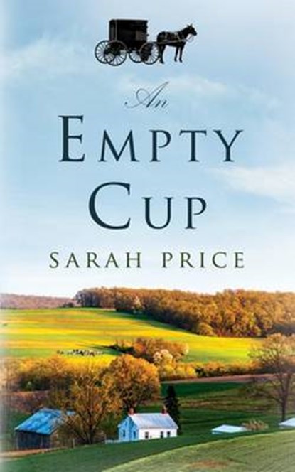 An Empty Cup, Sarah Price - Paperback - 9781477824856