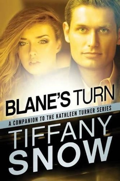 Blane's Turn, Tiffany Snow - Paperback - 9781477830659