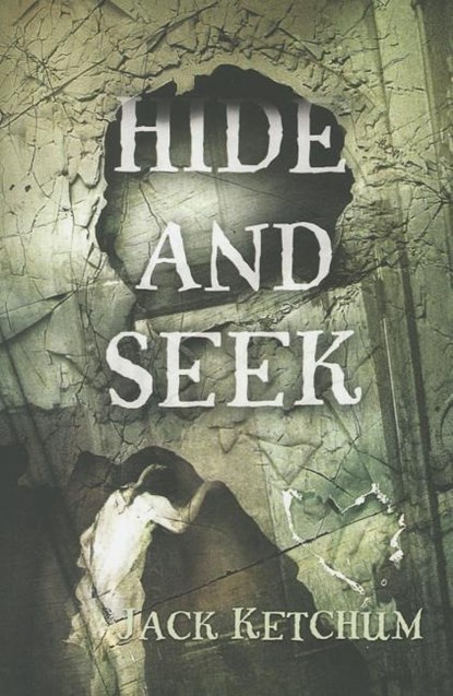 HIDE & SEEK, JACK KETCHUM - Paperback - 9781477833384