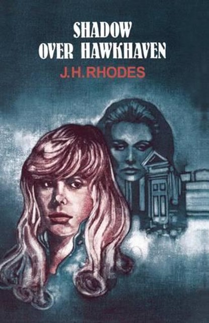 Shadow Over Hawkhaven, J. H. Rhodes - Paperback - 9781477837801