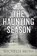The Haunting Season, MUTO,  Michelle - Paperback - 9781477847930