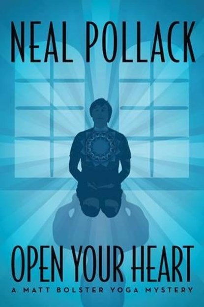 Open Your Heart, POLLACK,  Neal - Paperback - 9781477848449