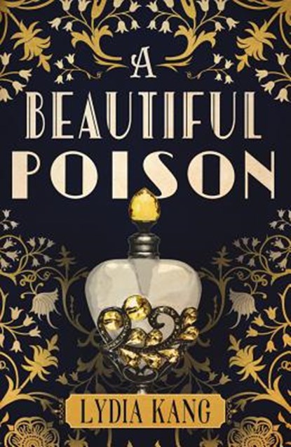 A Beautiful Poison, Lydia Kang - Paperback - 9781477848876