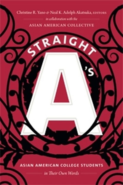 Straight A's, YANO,  Christine R. ; Akatsuka, Neal K. Adolph - Gebonden - 9781478000105